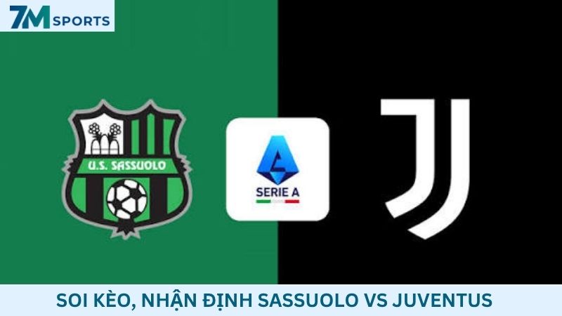 Soi kèo Sassuolo vs Juventus